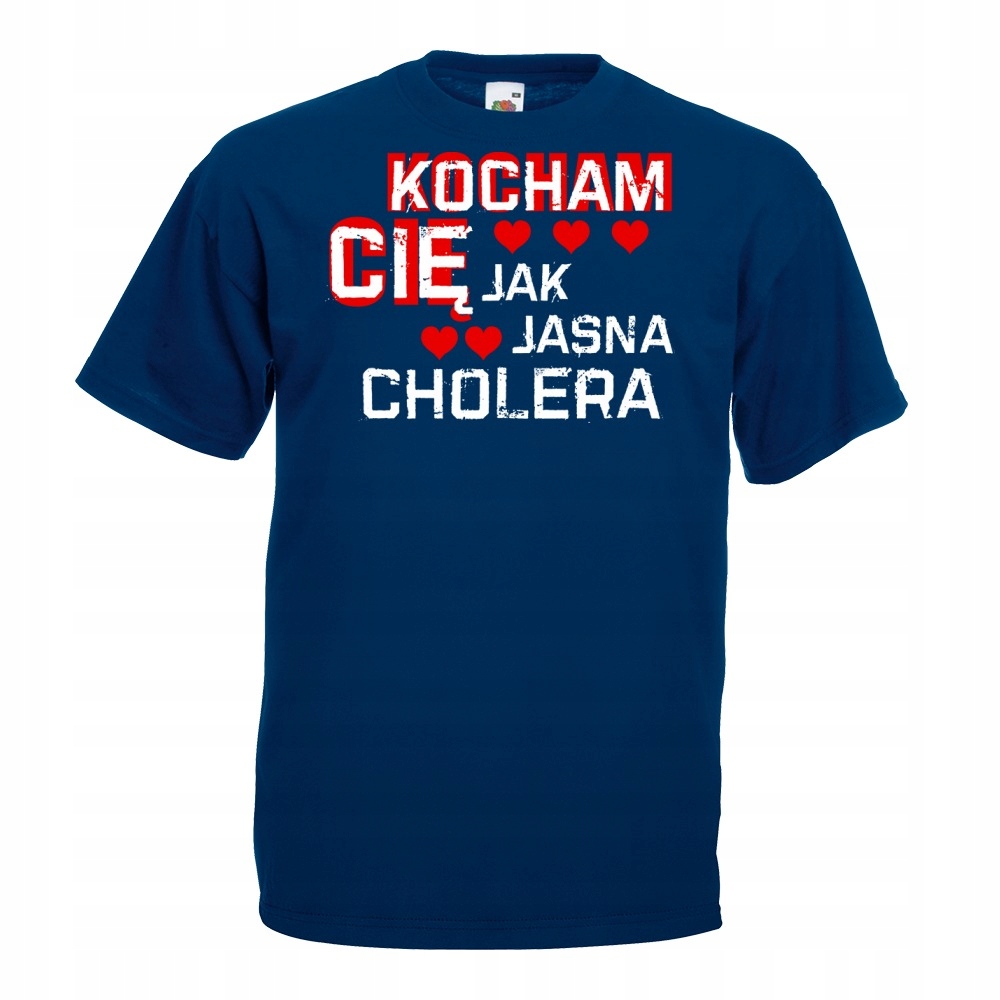 

Koszulka Kocham cię jak jasna cholera walentyn XL