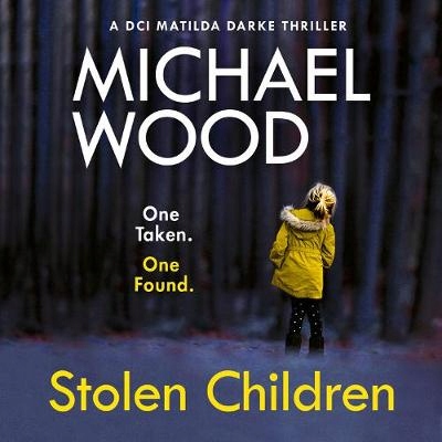 Stolen Children - Wood, Michael AUDIOBOOK