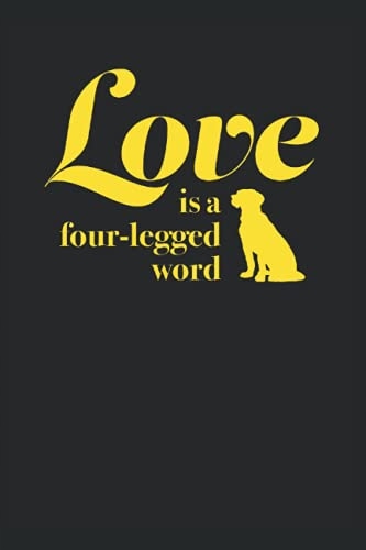 Journals, Thomas Dogs Love Is A Four Legged Word - Dog Lover Journal: Dog L