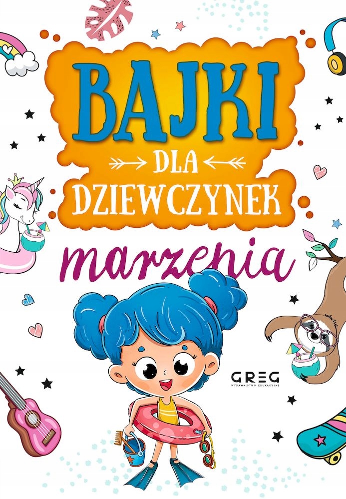 

Bajki Dla Dziewczynek Marzenia Greg miękka