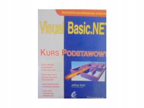 Visual Basic.NET kurs podstawowy - Jeffrey Kent