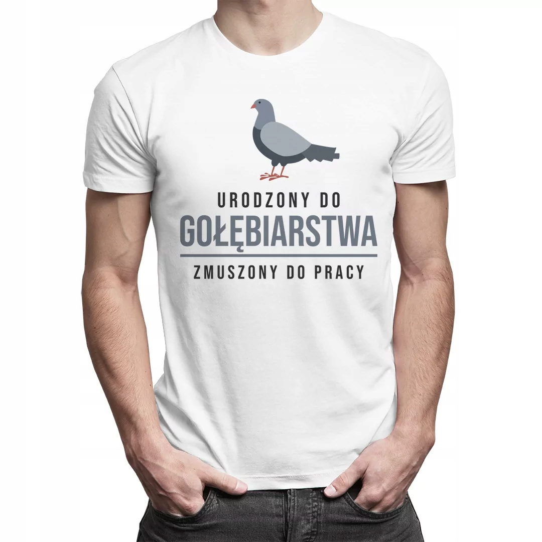 

Super prezent dla Gołębiarza koszulka z nadrukiem