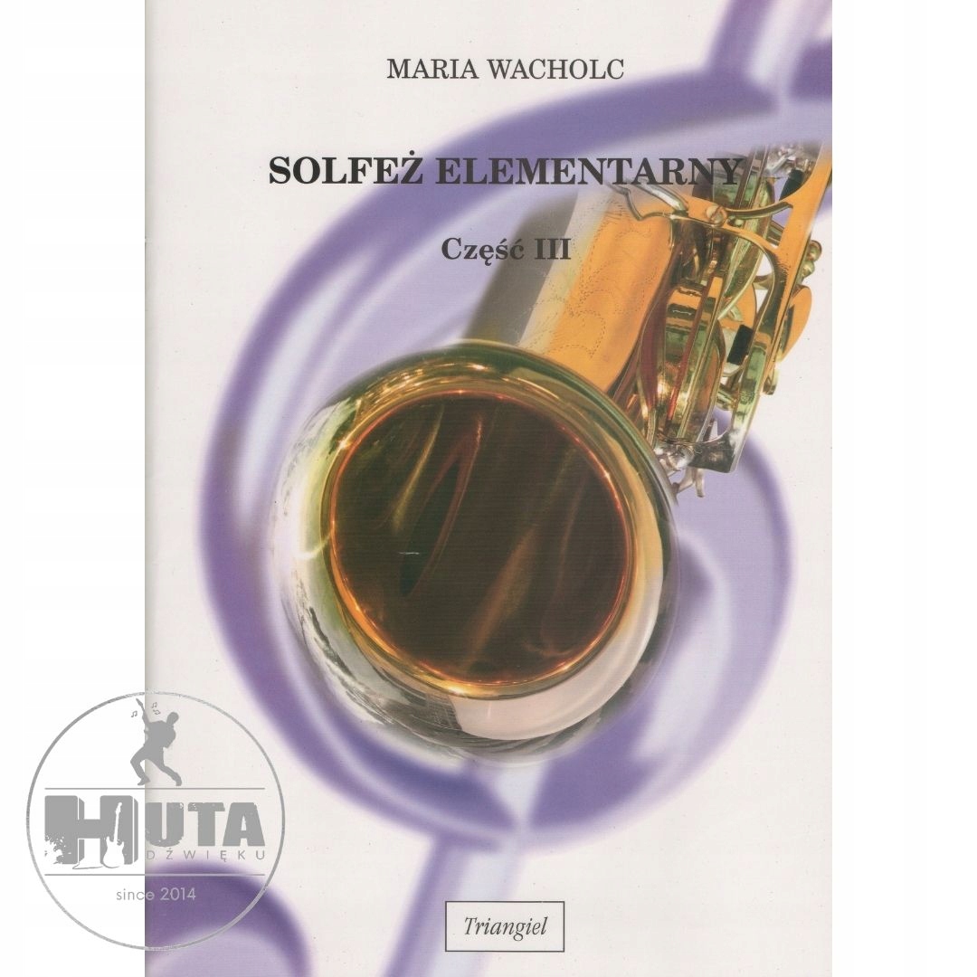 Solfeż elementarny 3 + dyktanda elementarne 3 KOMPLET ISBN 9788388924736