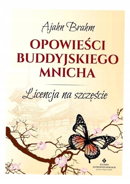 OPOWIEŚCI BUDDYJSKIEGO MNICHA AJAHN BRAHM