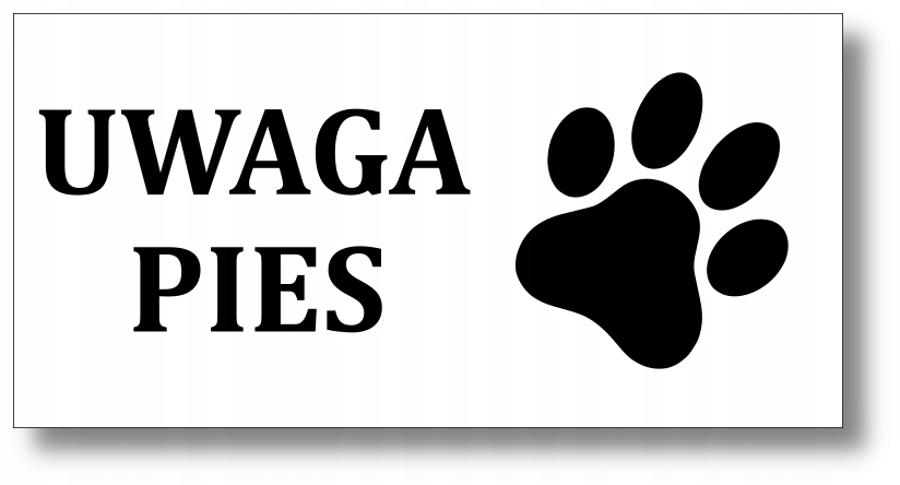 Tabliczka UWAGA PIES 20x10cm Marka inna