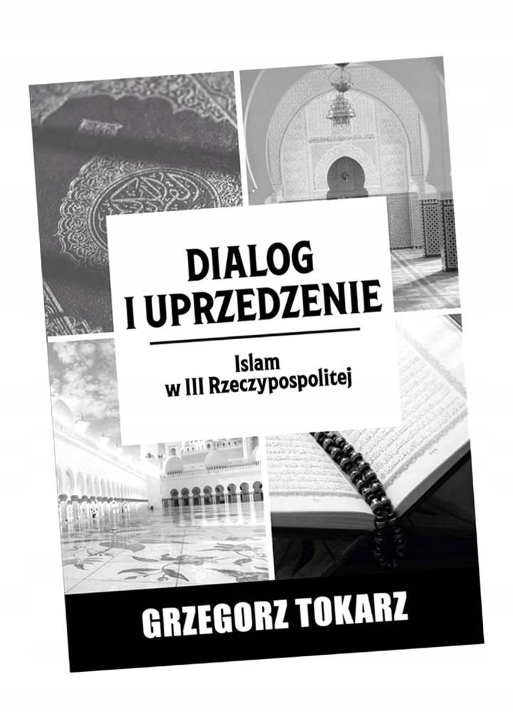 DIALOG I UPRZEDZENIE GRZEGOEZ TOKARZ