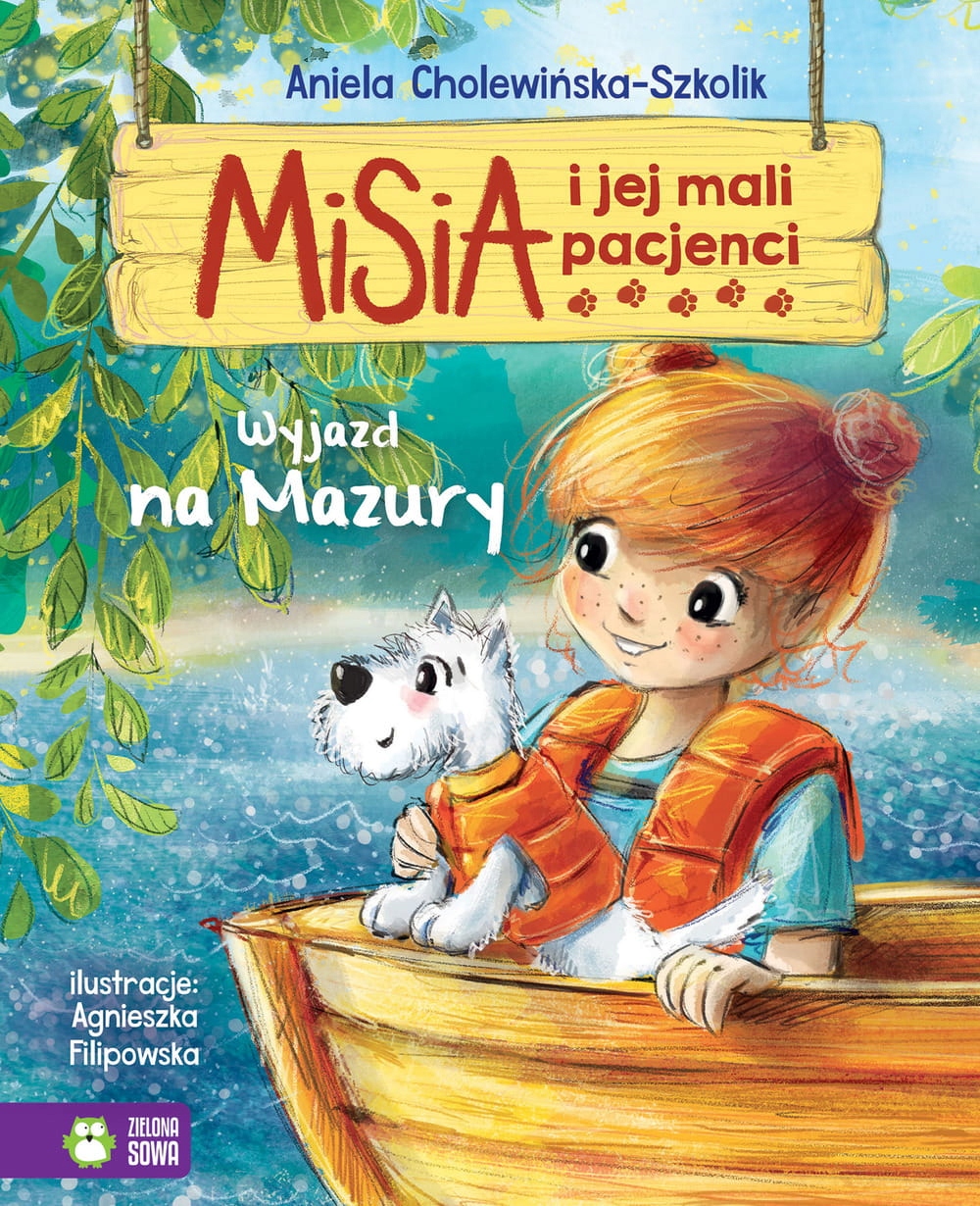 

Misia i jej mali pacjenci. Wyjazd na Mazury