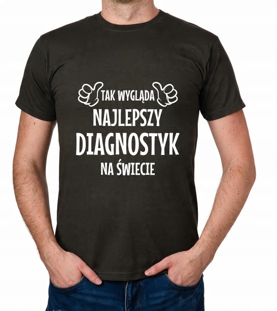 

koszulka Najlepszy Diagnostyk prezent