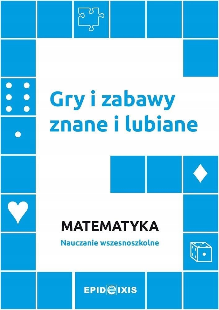 Gry I Zabawy Znane I Lubiane Matematyka-Zdjęcie-0