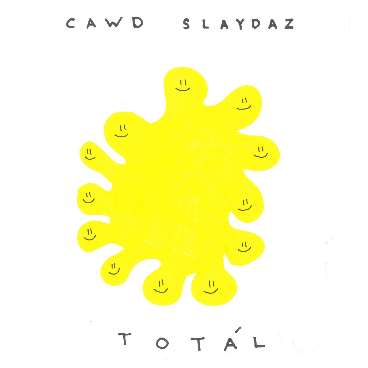 Cawd Slaydaz Total *lp