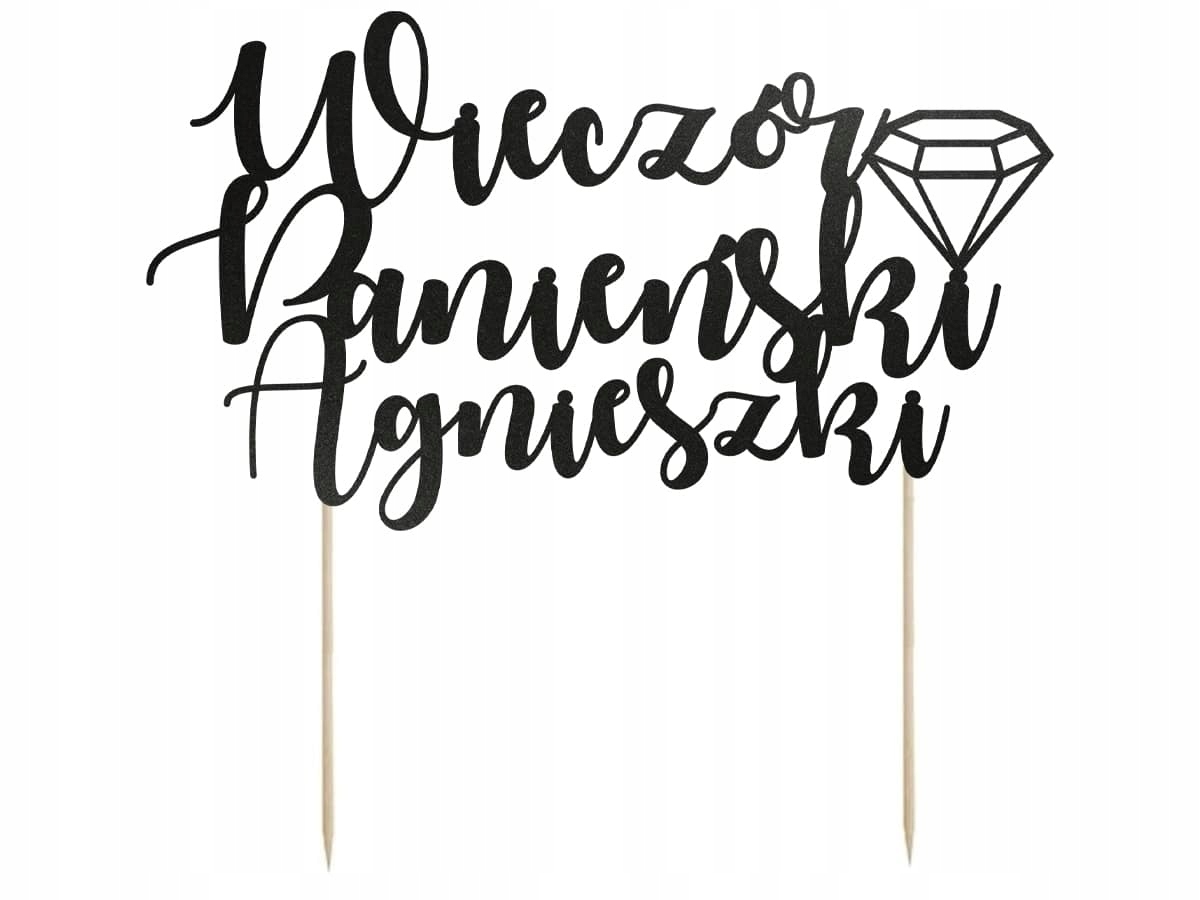 

Topper na tort Wieczór Panieński plus Imię 20cm