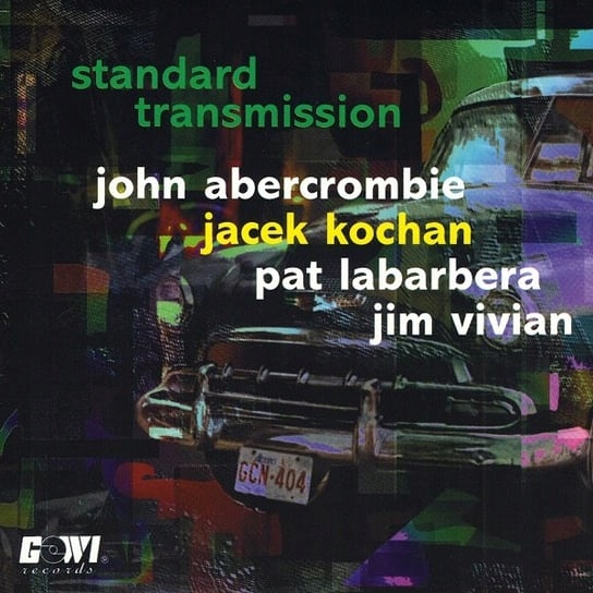 Abercrombie/Kochan/Labarbera Standard Transmission (CD)