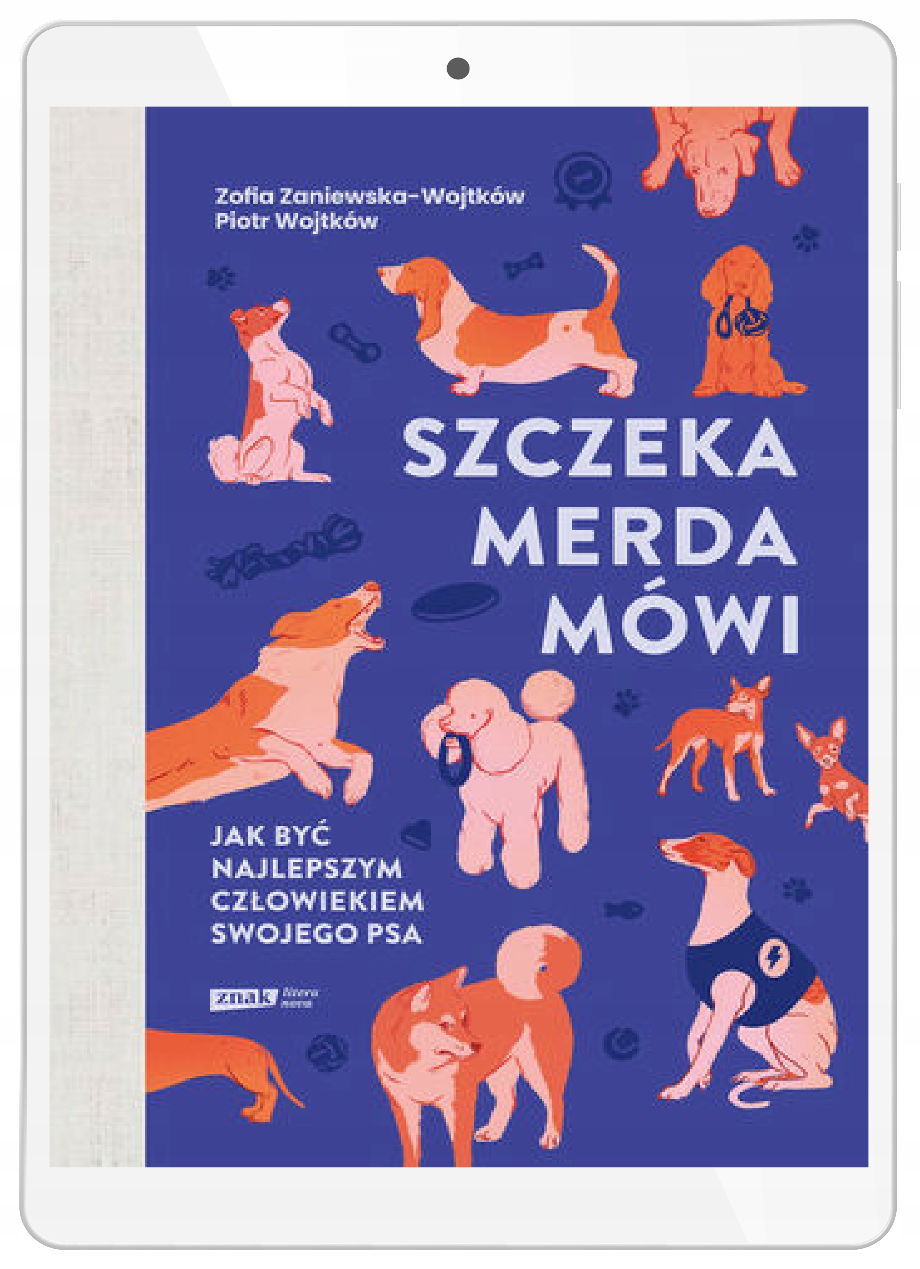 Szczeka, merda, mówi. Jak być najlepszym