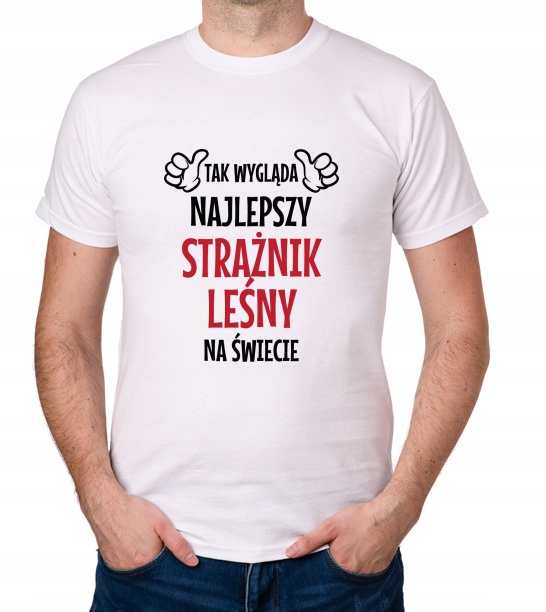 

koszulka Najlepszy Strażnik Leśny prezent