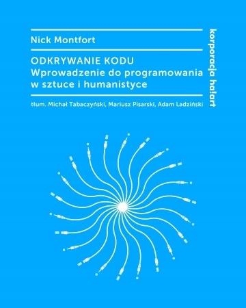 ODKRYWANIE KODU. WPROWADZENIE DO PROGRAMOWANIA...