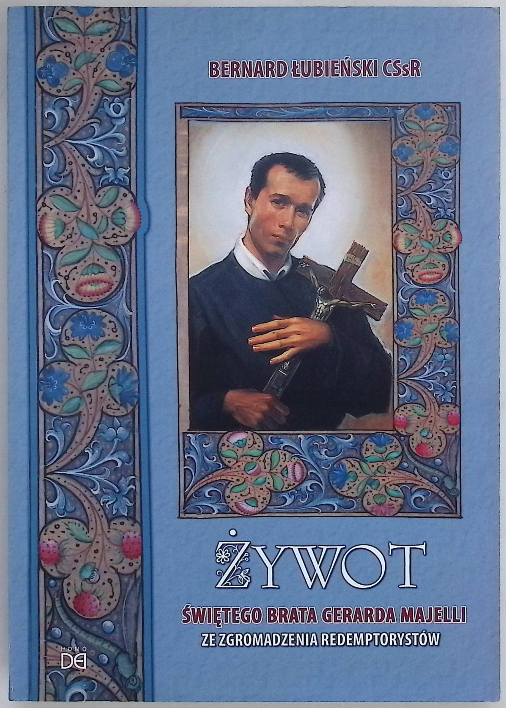 Żywot świętego brata Gerarda Majelli