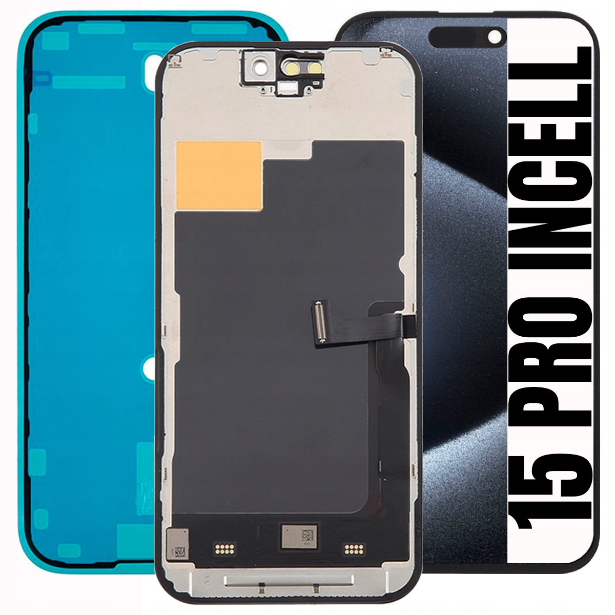 Displej Pro Iphone 15 Pro Incell LCD Displej Těsnění