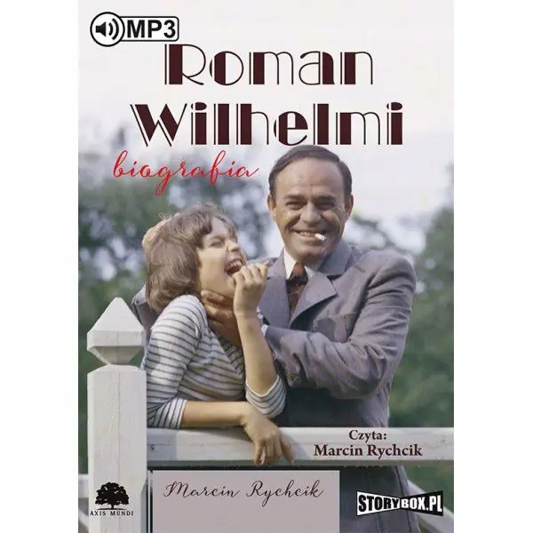 Roman Wilhelmi Biografia Marcin Rychcik