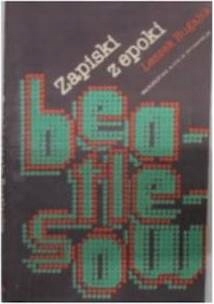 Zapiski z epoki - L.Bugajski