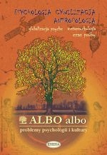 Albo Albo Problemy Psychologii I Kultury