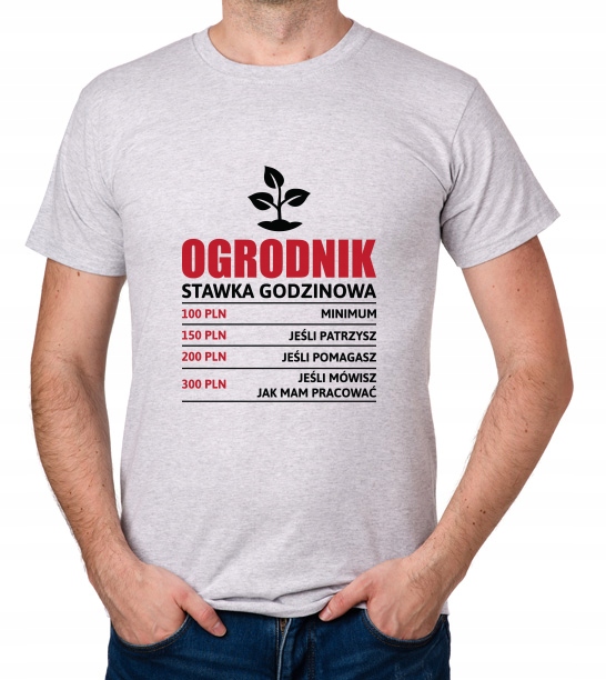 

koszulka Ogrodnik stawka godzinowa prezent