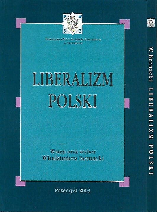Liberalizm Polski Antologia Bernacki