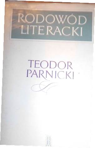 Rodowód literacki - Parnicki