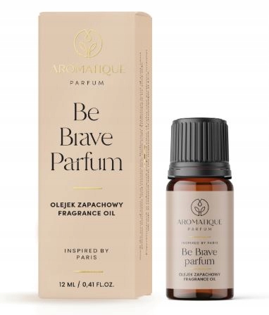 OLEJEK ZAPACHOWY BE BRAVE PERFUM AROMATIQUE 12 ML