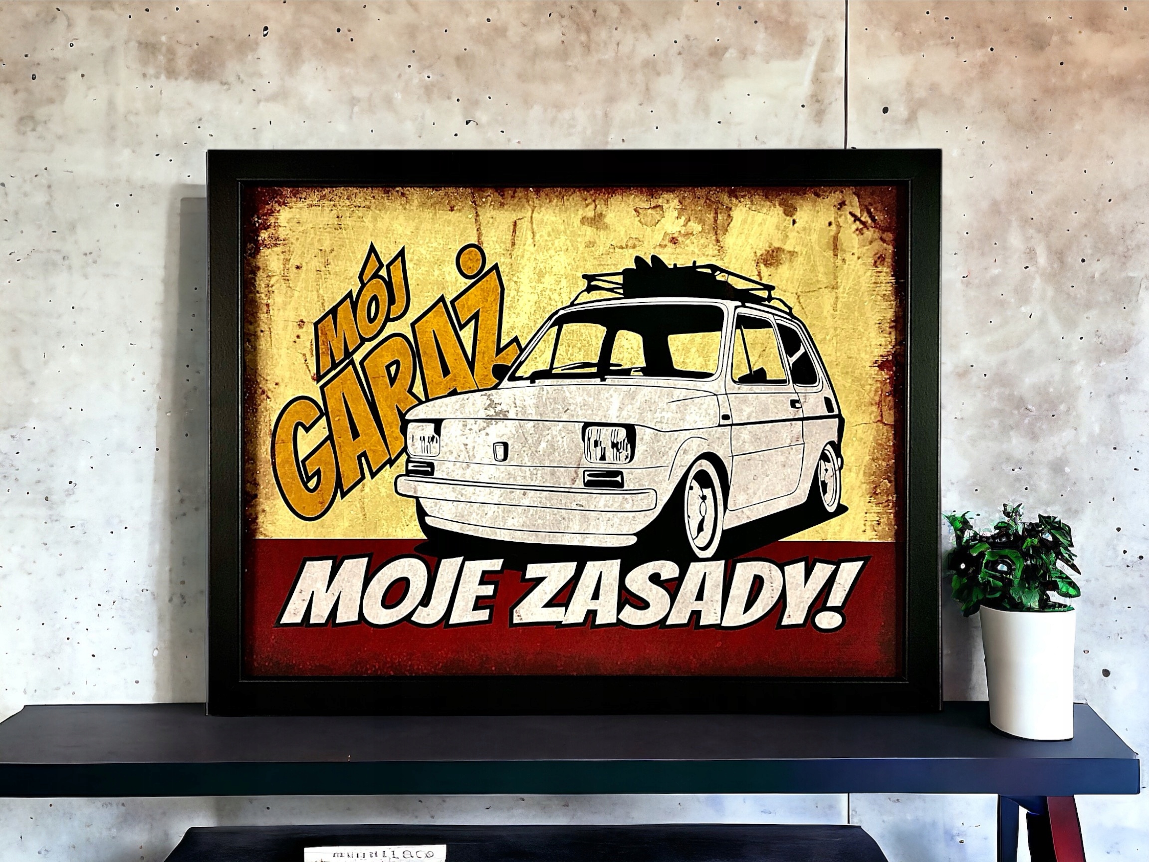 OBRAZ NA ŚCIANĘ - PRL FIAT 126P MALUCH MÓJ GARAŻ MOJE ZASADY - GADGET 66 EAN (GTIN) 5906857805940