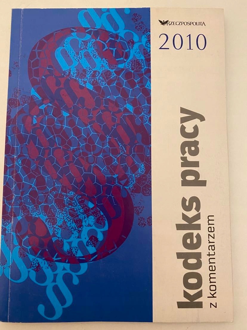 Kodeks pracy z komentarzem 2010 RZECZPOSPOLITA