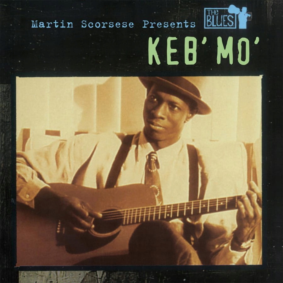 Keb' Mo' Martin Scorsese Presents The Blues (colo