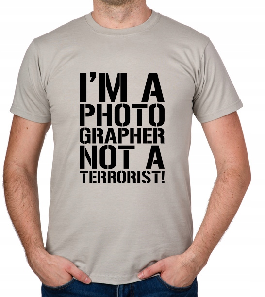 

koszulka Photographer Not A Terrorist prezent
