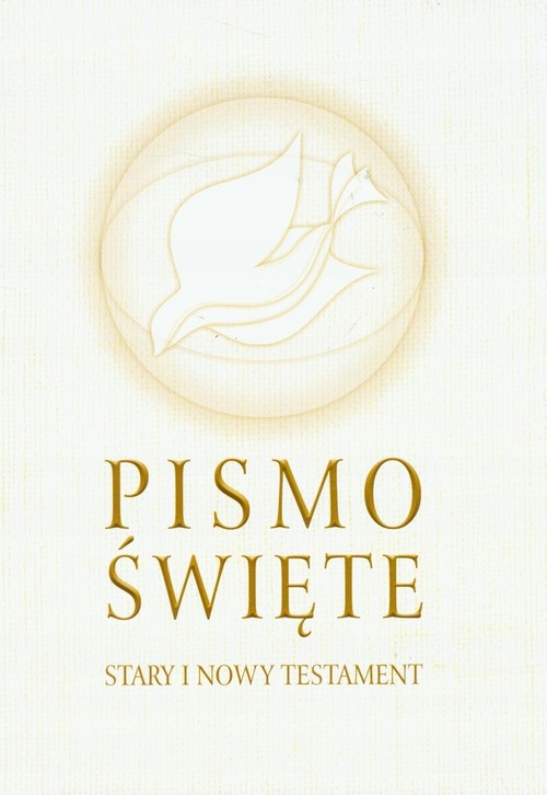 

Pismo Święte. Stary i Nowy Testament