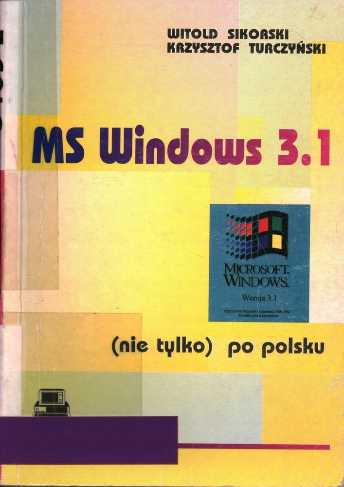 MS WINDOWS 3.1 NIE TYLKO PO POLSKU - SIKORSKI