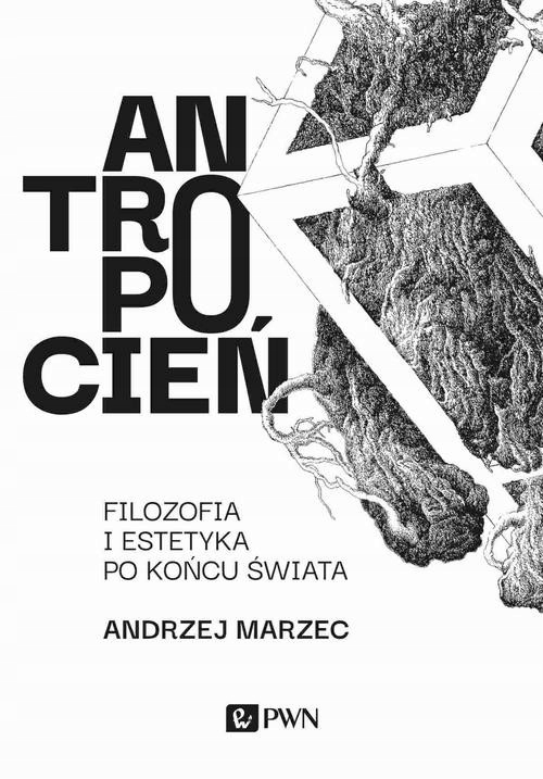 Antropocień Andrzej Marzec-Zdjęcie-0