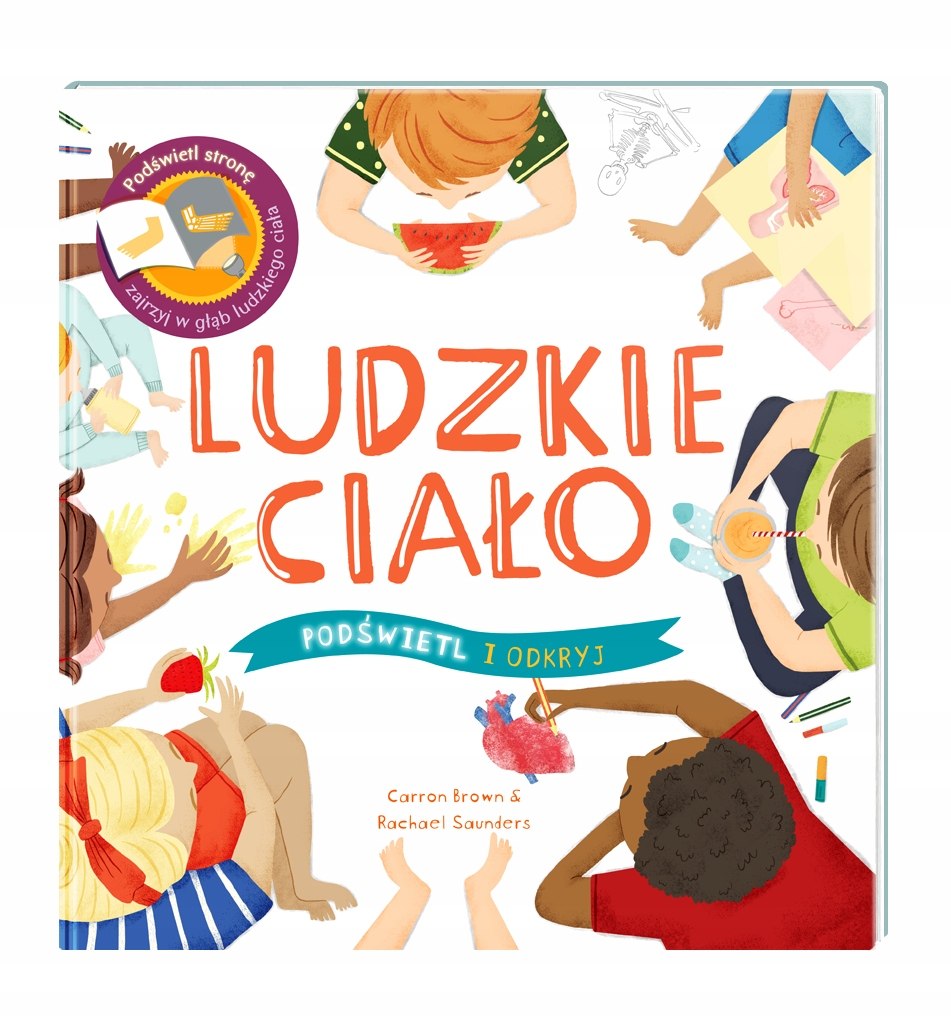 

Podświetl i Odkryj Ludzkie Ciało