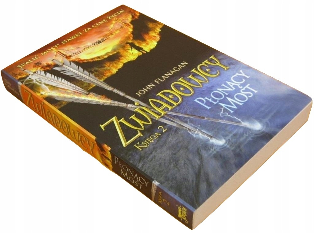 John Flanagan - Płonący most [Zwiadowcy 2] NOWA