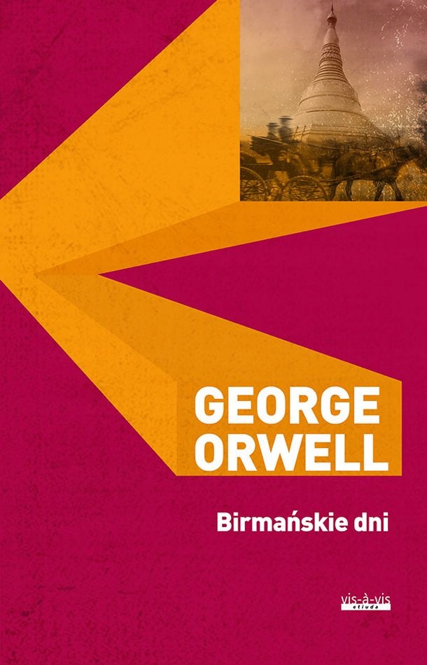 

Birmańskie Dni George Orwell