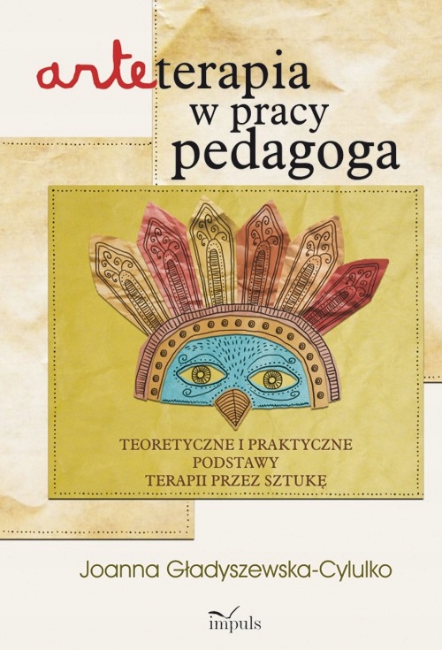 ARTETERAPIA W PRACY PEDAGOGA JOANNA.. EBOOK