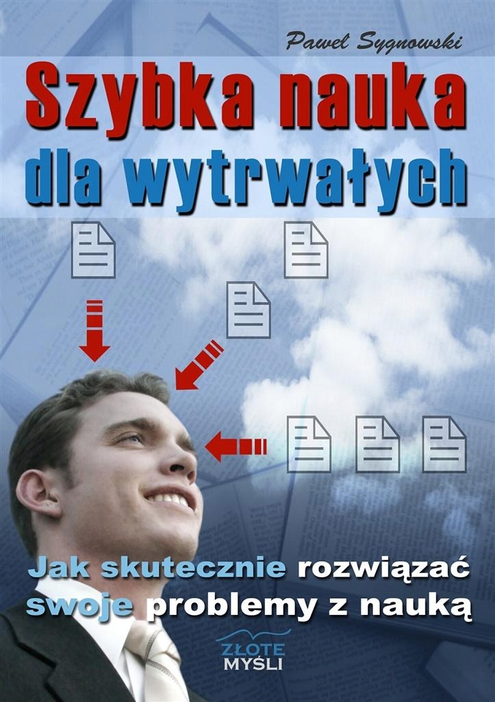 

Szybka Nauka Dla Wytrwałych Paweł Sygnowski