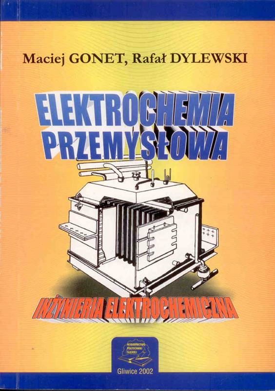 ELEKTROCHEMIA PRZEMYSŁOWA INŻYNIERIA ELEKTROCHEMIC