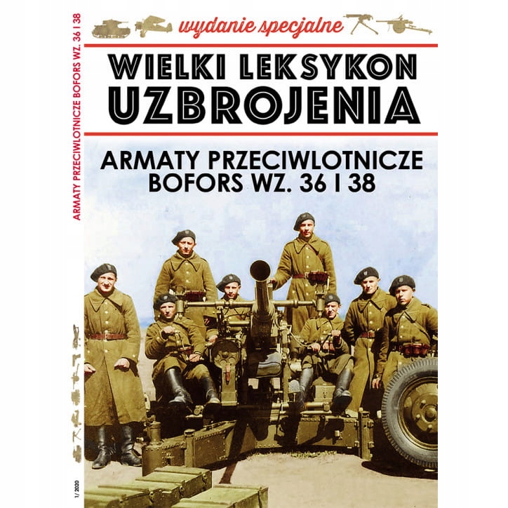 WIELKI LEKSYKON UZBROJENIA ARMATY BOFORS WZ.36 I38