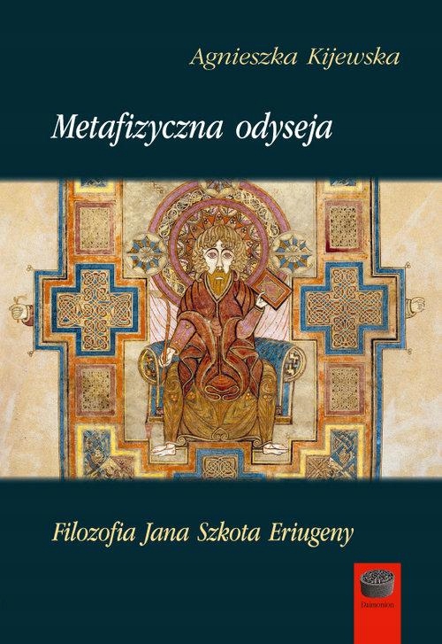METAFIZYCZNA ODYSEJA, KIJEWSKA AGNIESZKA