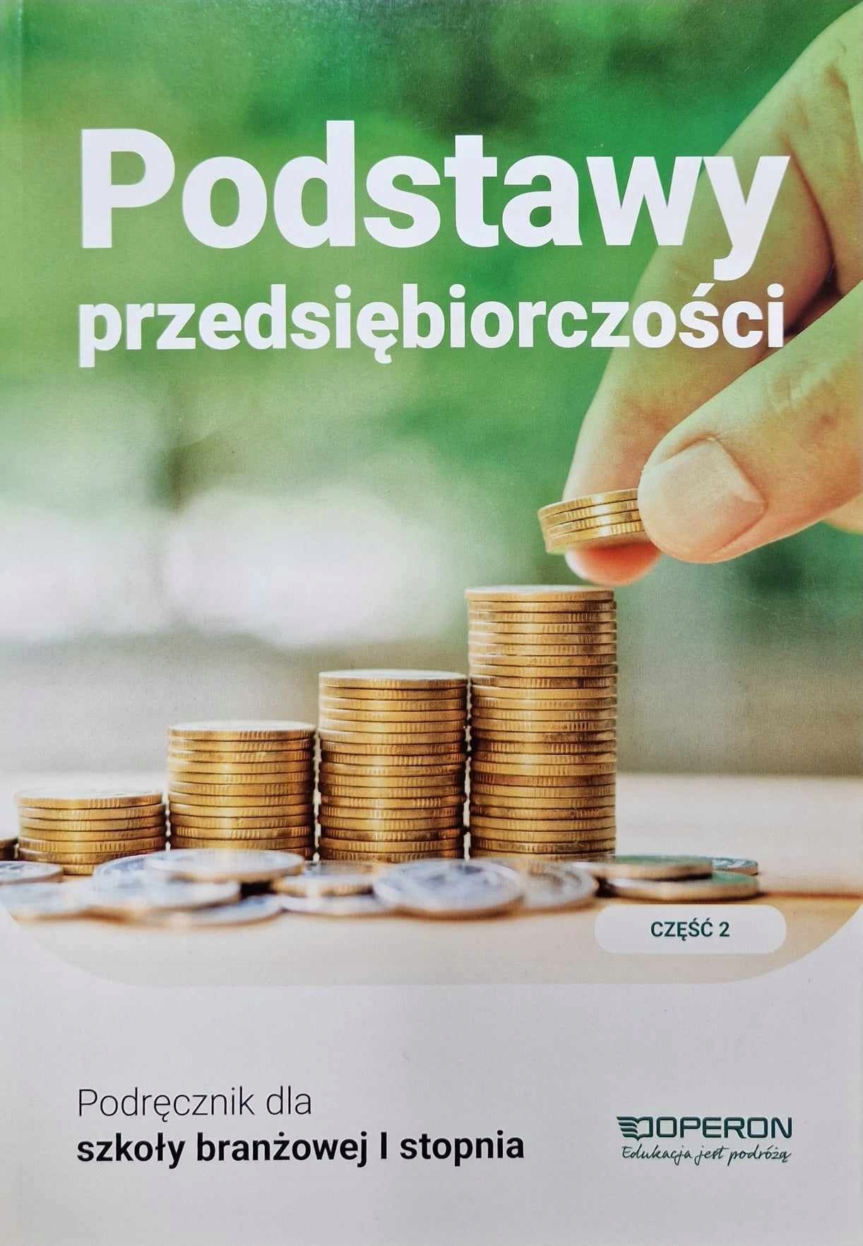 PODSTAWY PRZEDSIĘBIORCZOŚCI PODRĘCZNIK 2 BRANŻOWA