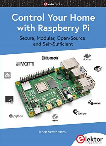 Control Your Home with Raspberry Pi KOEN VERVLOESEM (12765998244 ...