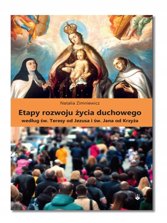 Etapy rozwoju życia duchowego Natalia Zimniewicz