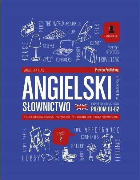 

Angielski W Tłumaczeniach. Słownictwo CZ.2 MP3