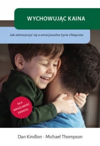 WYCHOWUJĄC KAINA DAN KINDLON MICHAEL THOMPSON