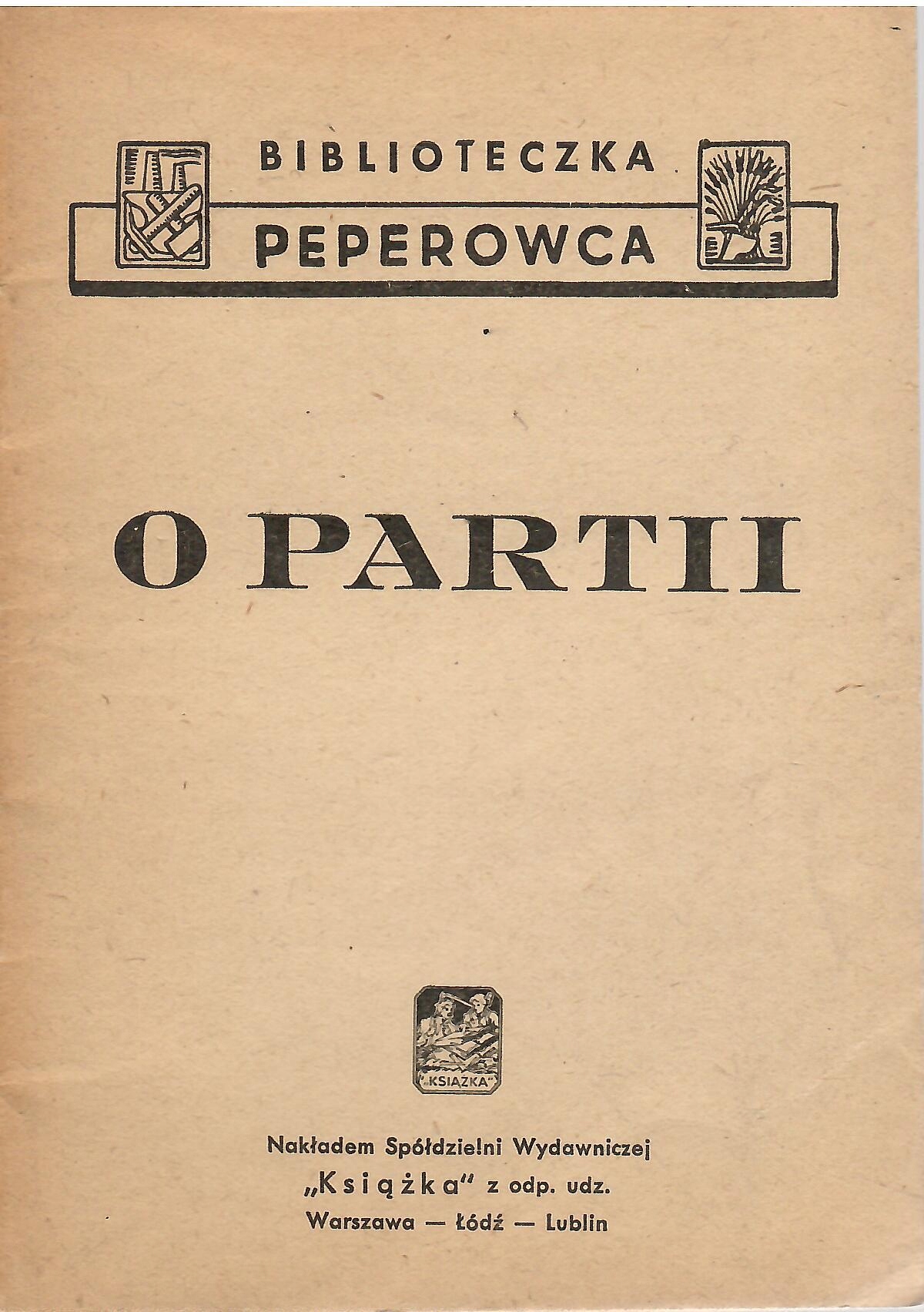 O Partii; Biblioteczka Peperowca