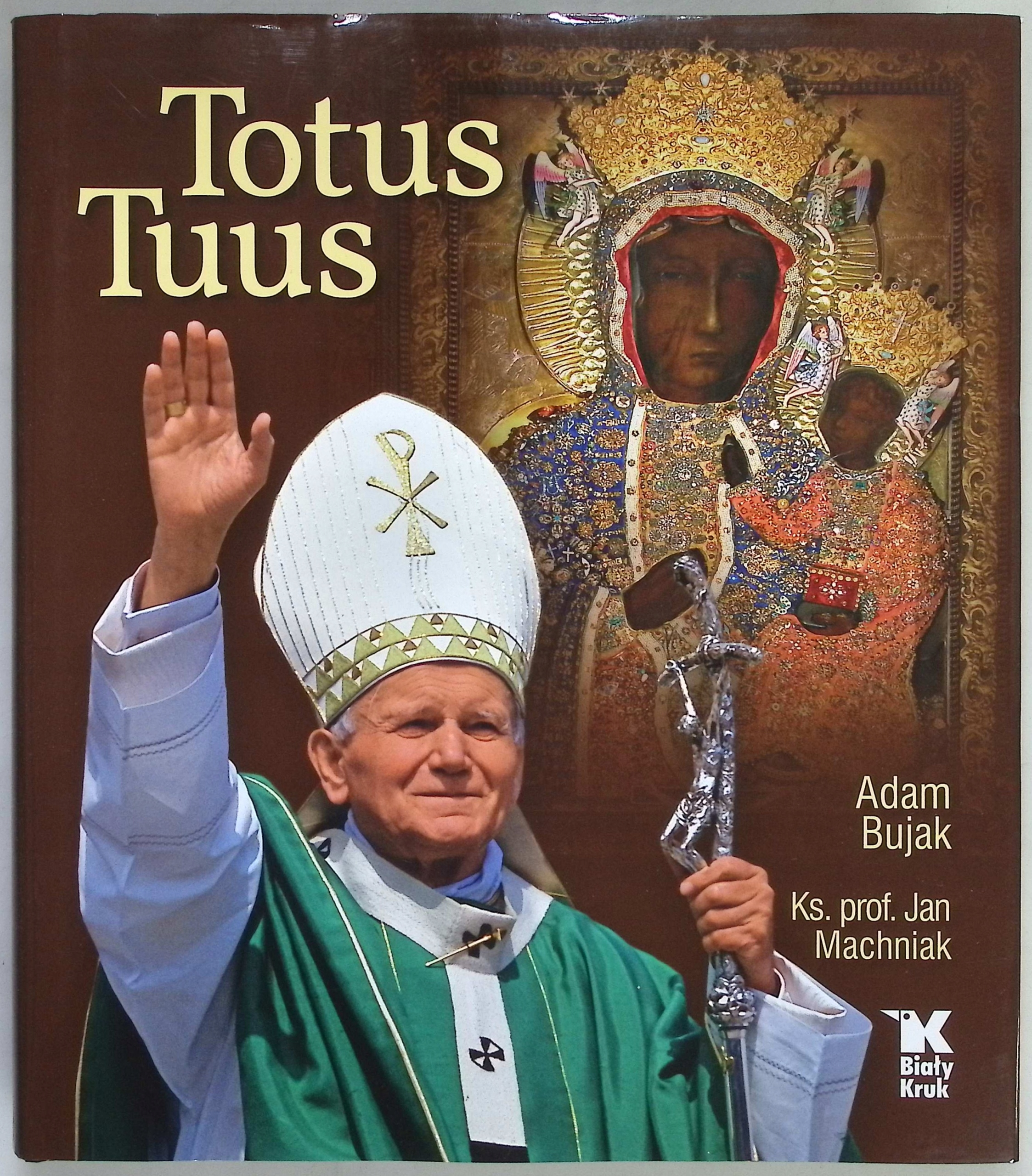 Totus tuus - Bujak